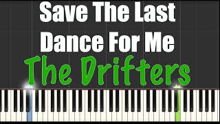 Save The Last Dance For Me  The Drifters  Piano Tutorial [upl. by Anirdnaxela]