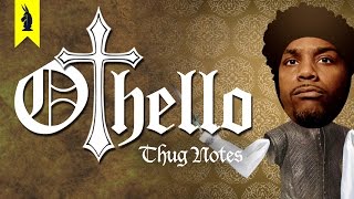 Othello Shakespeare – Thug Notes Summary amp Analysis [upl. by Amati764]