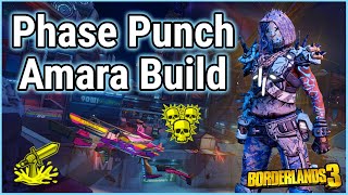 Phase Punch Amara Explosive Level 72 Build  Save File  Mayhem 11  Borderlands 3 [upl. by Ceil]