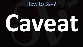 How to Pronounce Caveat CORRECTLY [upl. by Handal]