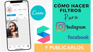 Cómo hacer FILTROS para INSTAGRAM con CANVA [upl. by Daffy]