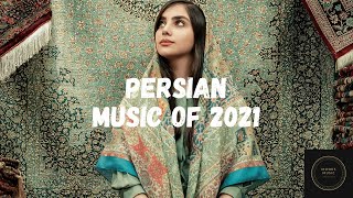 Iranian Traditional Persian Music of 2021 [upl. by Esinek871]