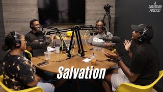 Salvation  A Christian Podcast with Kevin Wilson [upl. by Lucilla]