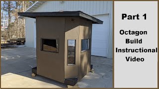 Octagon Deer Hunting Blind Build  Part 1 [upl. by Iaw]