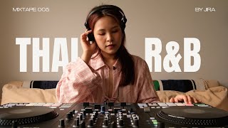 Thai RampB Mix by JIRA [upl. by Kerby]