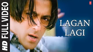 Lagan Lagi Full Song  Tere Naam  Salman Khan Bhoomika Chawla [upl. by Repsag411]