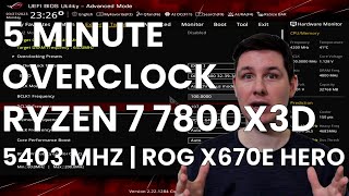 5 Minute Overclock Ryzen 7 7800X3D to 5403 MHz [upl. by Feldstein857]