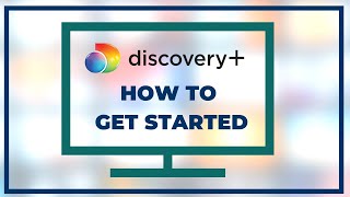 How to Set Up Discovery on Your TV  Discovery Plus Quick Start Guide [upl. by Timothy]