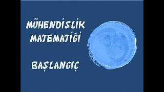 Mühendislik Matematiği  Başlangıç ⭐ [upl. by Kramer]