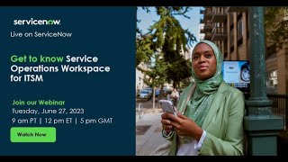 Get to know Service Operations Workspace for ITSM [upl. by Walkling]