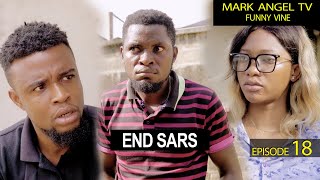 End Sars  Mark Angel TV  Our Compound Episode 18 [upl. by Valerian]