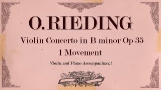 Oscar Rieding Violin Concerto in B minor op 35 1 movement Allegro Moderato  Piano Accompaniment [upl. by Leunammi]