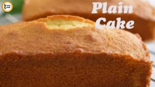 Plain Cake Recipe By Tasty Food [upl. by Notaes509]