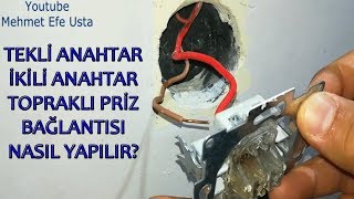 Evde Topraklı Priz Tekli Anahtar ve İkili Anahtar Bağlantısı Nasıl Yapılır [upl. by Eal]