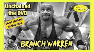 Branch Warren  Chest Workout  Unchained DVD 2006 [upl. by Christoph624]