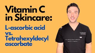 Vitamin C Lascorbic acid vs Tetrahexyldecyl ascorbate [upl. by Anwahsiek]