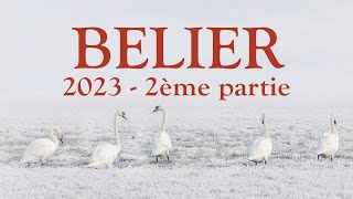 BELIER  Projection 2ème semestre 2023 [upl. by Anallese]