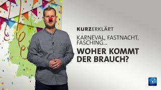 kurzerklärt Woher kommt der Karneval [upl. by Sihtam]