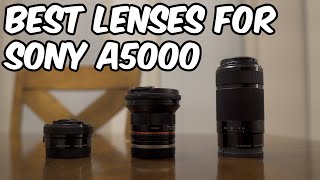 Best Lenses for Sony A5000 [upl. by Cichocki]