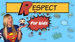 Being Respectful Video for Kids  Character Education [upl. by Vlad]