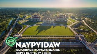 Naypyidaw  Exploring Myanmars bizarre empty capital by drone  Coconuts TV [upl. by Lladnyk]