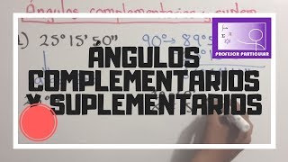 Ángulos complementarios y suplementarios  Trigonometría [upl. by Claribel]