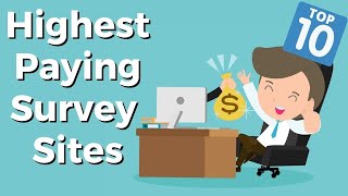 10 Highest Paying Survey Sites That Really Pay [upl. by Eelrefinnej]