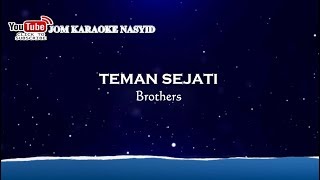 Brothers  Teman Sejati  Karaoke MinusOne HD [upl. by Marba]