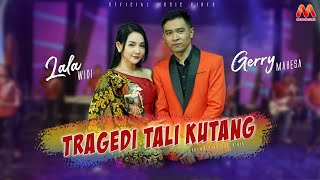 Lala Widy feat Gerry Mahesa  Tragedi Tali Kutang  Dangdut Official Music Video [upl. by Thorfinn416]