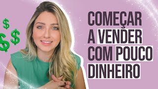 Como começar a VENDER ROUPAS com pouco dinheiro [upl. by Llehcear]