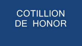 Cotillion De Honor [upl. by Jeanne]