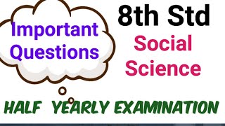 8th Std  Social  Half Yearly Exam  Important Questions [upl. by Siberson]