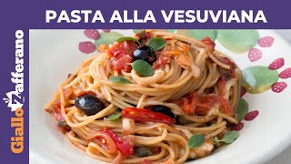 PASTA ALLA VESUVIANA  Pronta in soli 20 minuti [upl. by Autumn988]