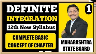 DEFINITE INTEGRATION FULL BASICS Part 1  12th Maths New Syllabus 2020 Maharashtra Board Dinesh Sir [upl. by Haimaj462]