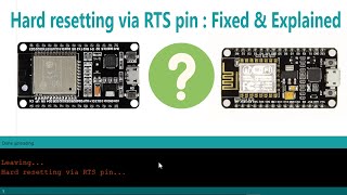 Hard resetting via RTS pin  Fixed amp Explained [upl. by Humph592]