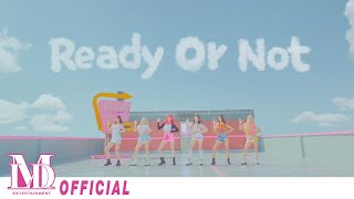 모모랜드MOMOLAND quotReady Or Notquot MV [upl. by Einafpets391]