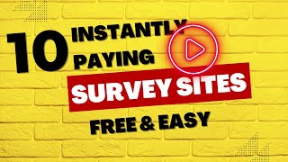 10 Instantly Paying Survey Sites  No Delays [upl. by Constancy]