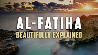 Beautiful Explanation of Surah AlFatiha  Animated [upl. by Aramot441]