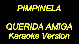 Pimpinela  Querida Amiga Karaoke Lyrics NUEVO [upl. by Ursa481]