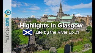 Weekend Guide Glasgow Things to do amp Insider Tips by Locals Life by the River Ep01 [upl. by Atiluap]