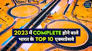 Indias quotTOP 10 EXPRESSWAYSquot will be quotCOMPLETEDquot in 2023 🇮🇳 [upl. by Trixi]