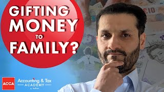 Gift of Money to Family  Is There a Gift Tax UK [upl. by Lahcsap]