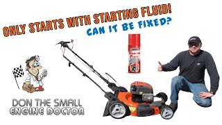 Lawnmower Only Starts With Starting Fluid Step By Step Repair [upl. by Burton385]