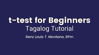 ttest for Beginners  TAGALOG Tutorial  Madali Lang [upl. by Lorenza]