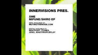 Âme  Mifune  MifuneShiro EP [upl. by Aniraz]