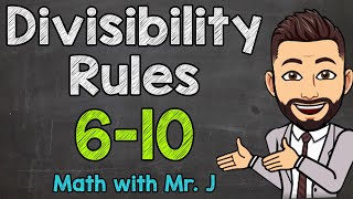 Divisibility Rules 6 7 8 9 amp 10 [upl. by Giavani535]