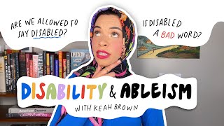 Is It Okay To Say Disabled What Is Ableism What is Disability Featuring Keah Brown [upl. by Rozina]