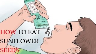 How to Eat Sunflower Seeds [upl. by Bugbee]