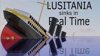 RMS Lusitania  A Real Time Sinking Animation V1 [upl. by Zertnom]