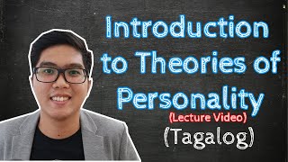 PSYCH Lecture  Introduction to Theories of Personality  Taglish [upl. by Earl]